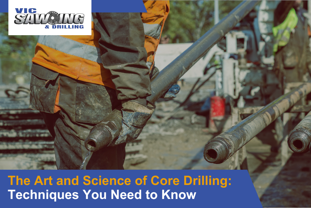The Art and Science of Core Drilling: Techniques You Need to Know